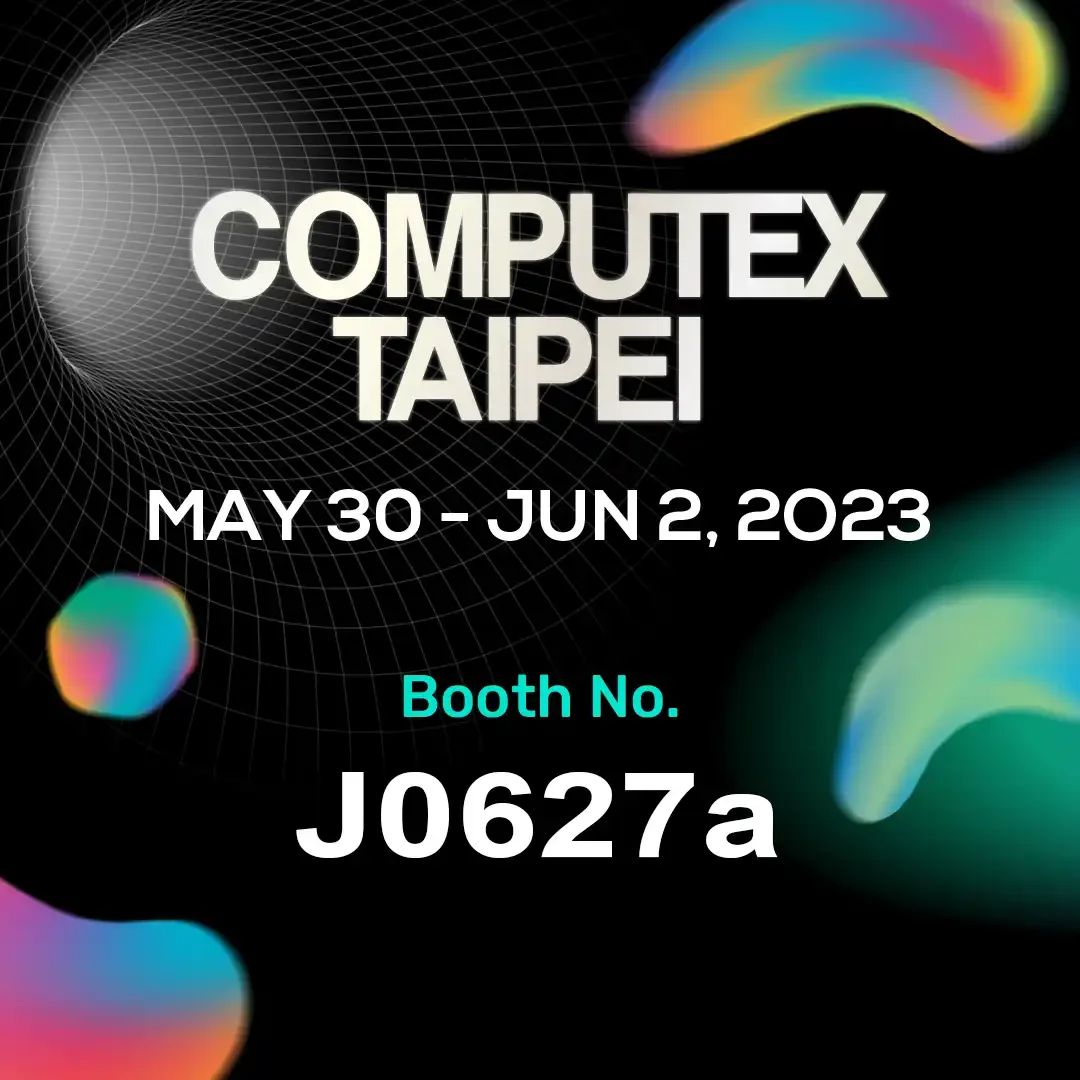 熒埔科技2023年 Computex攤位號J0627a